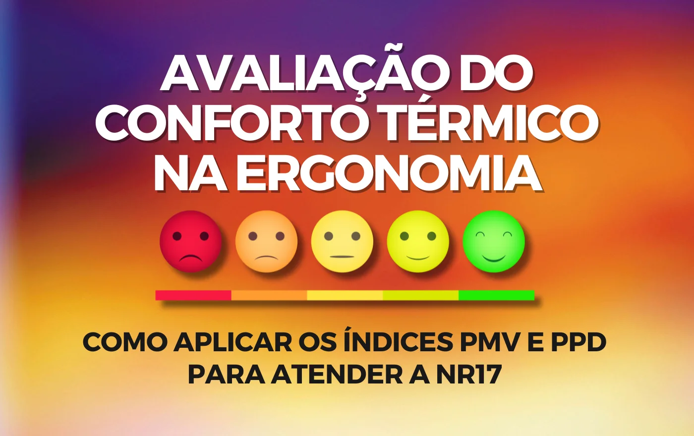 card-conforto-termico-2024 Curso: Avaliação do Conforto Térmico na Ergonomia - Imagem 1