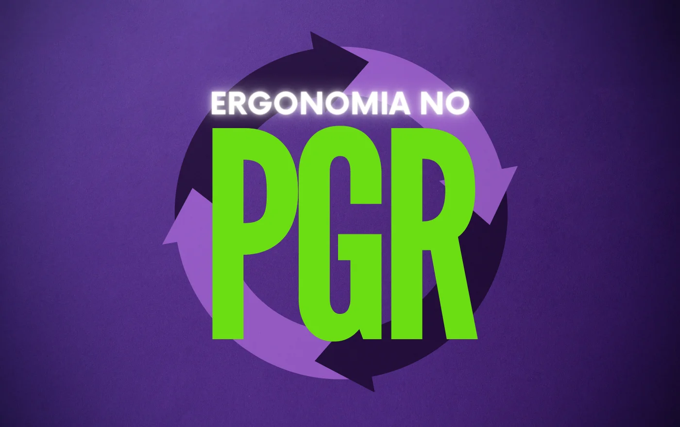 card-curso-pgr-ergo-2024 Curso: Ergonomia no Programa de Gerenciamento de Riscos - Imagem 1